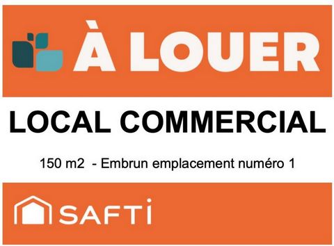 Local 150?m² emplacement n°1 rue piétonne Embrun