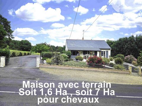 MAISON AVEC 1.6 Ha OU 7 Ha DE TERRAIN (Idéal pour chevaux)